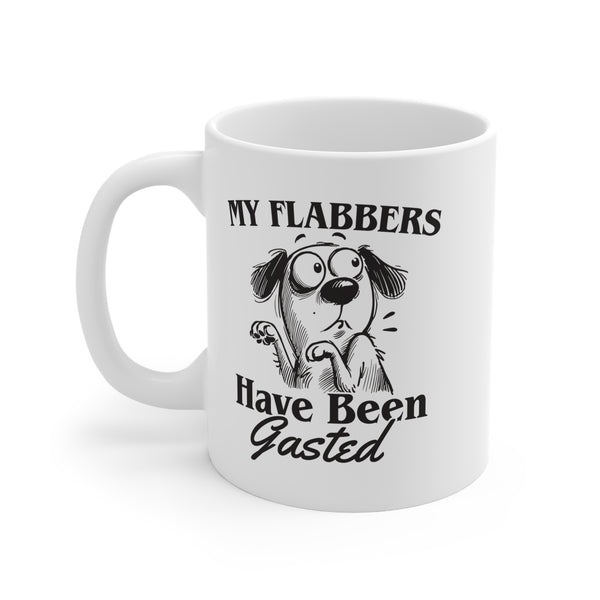 My Flabbers Have Been Gasted Ceramic Mug | Funny Coffee Cup | 11oz, 15oz, 20oz